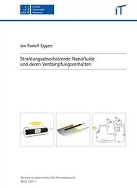 Eggers |  Strahlungsabsorbierende Nanofluide und deren Verdampfungsverhalten | Buch |  Sack Fachmedien