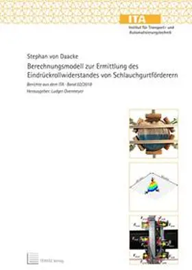 von Daacke |  Berechnungsmodell zur Ermittlung des Eindrückrollwiderstandes von Schlauchgurtförderern | Buch |  Sack Fachmedien