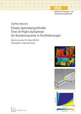 Kleinert |  Einsatz skalenübergreifender Time-of-Flight-Aufnahmen für Assistenzsysteme in Flurförderzeugen | Buch |  Sack Fachmedien