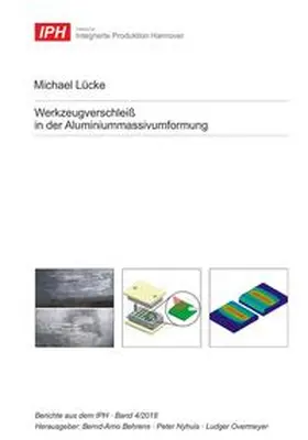 Lücke |  Werkzeugverschleiß in der Aluminiummassivumformung | Buch |  Sack Fachmedien