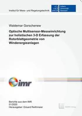 Gorschenew |  Optische Multisensor-Messeinrichtung zur holistischen 3-D Erfassung der Rotorblattgeometrie von Windenergieanlagen | Buch |  Sack Fachmedien