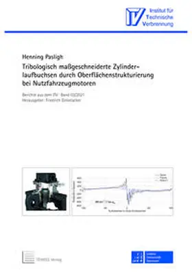 Pasligh |  Tribologisch maßgeschneiderte Zylinderlaufbuchsen durch Oberflächenstrukturierung bei Nutzfahrzeugmotoren | Buch |  Sack Fachmedien