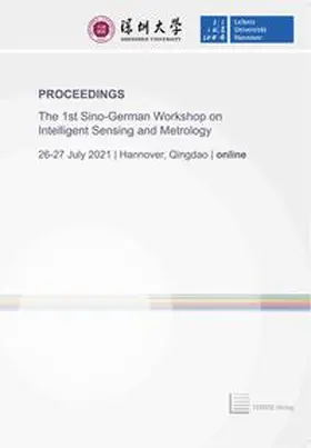 Reithmeier / Peng |  1st Sino-German Workshop on Intelligent Sensing and Metrology | Buch |  Sack Fachmedien
