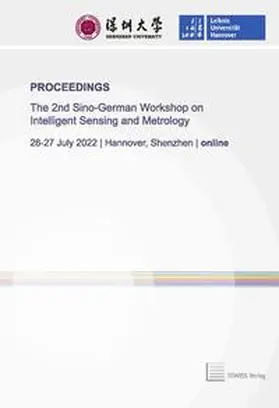 Reithmeier / Peng |  The 2nd Sino-German Workshop on Intelligent Sensing and Metrology | Buch |  Sack Fachmedien