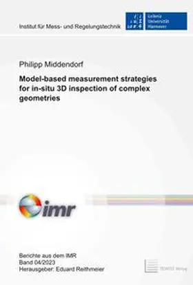 Middendorf |  Model-based measurement strategies for in-situ 3D inspection of complex geometries | Buch |  Sack Fachmedien