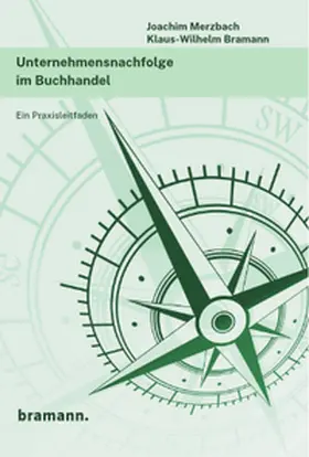 Merzbach / Bramann |  Unternehmensnachfolge im Buchhandel | Buch |  Sack Fachmedien