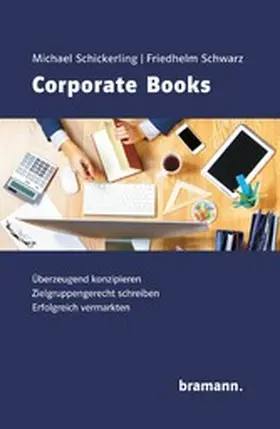 Schickerling / Schwarz |  Corporate Books | eBook | Sack Fachmedien