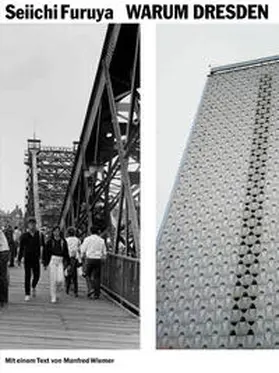 Furuya / Kunsthaus Dresden? / ?Technische Sammlungen Dresden |  Warum Dresden | Buch |  Sack Fachmedien