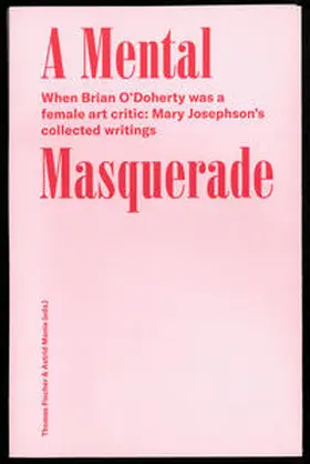Josephson / O’Doherty / Fischer |  A Mental Masquerade | Buch |  Sack Fachmedien