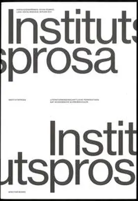 Kempke / Vöcklinghaus / Zeh |  Institutsprosa | Buch |  Sack Fachmedien