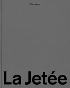 Arzu / Gewinner |  Chris Marker. La Jetée | Buch |  Sack Fachmedien