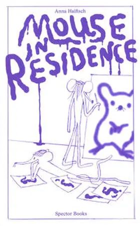 Haifisch / Dege / Zeiske |  Anna Haifisch. Mouse in Residence | Buch |  Sack Fachmedien