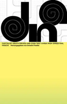 An / Frank |  Kapitalistischer Todestrieb und Coin Test China High-Speed Rail Videos | Buch |  Sack Fachmedien