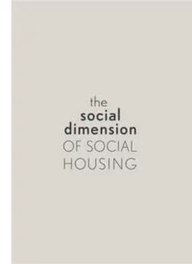 Güntner / Hauser / Lehner |  The Social Dimension of Social Housing | Buch |  Sack Fachmedien