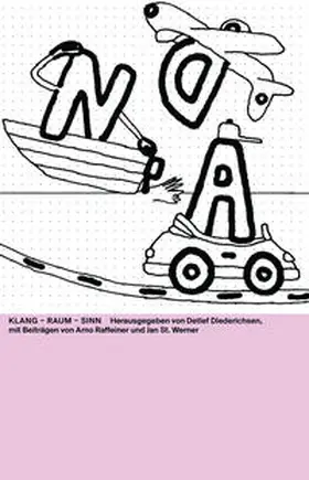 Diederichsen / Raffeiner / Werner |  Sound - Space - Sense | Buch |  Sack Fachmedien