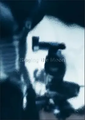 Cane / Maric |  Staging the Moon | Buch |  Sack Fachmedien