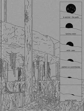 Baur / Colboc / Le Nouëne |  Sammy Stein: Le sentier / The Path | Buch |  Sack Fachmedien