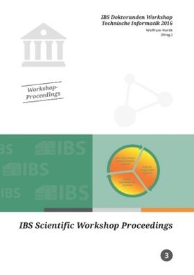 Hardt |  IBS Doktoranden Workshop Technische Informatik 2016 | Buch |  Sack Fachmedien
