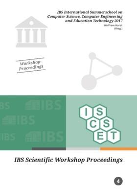Hardt |  IBS International Summerschool on Computer Science, Computer Engineering and Education Technology 2017 | Buch |  Sack Fachmedien