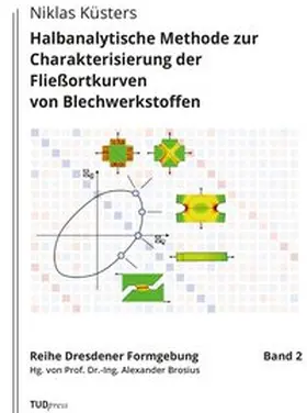 Küsters |  Halbanalytische Methode zur Charakterisierung der Fließortkurven von Blechwerkstoffen | Buch |  Sack Fachmedien