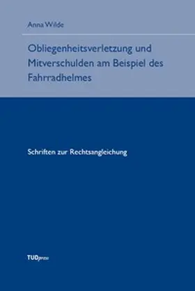 Becker / Wilde / Lüke |  Obliegenheitsverletzung und Mitverschulden am Beispiel des Fahrradhelmes | Buch |  Sack Fachmedien