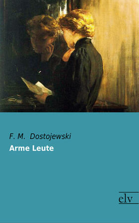 Dostojewski |  Arme Leute | Buch |  Sack Fachmedien