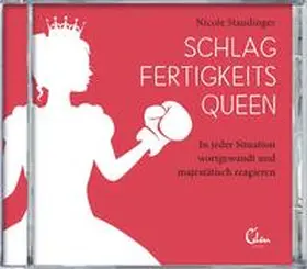 Staudinger |  Schlagfertigkeitsqueen Hörbuch | Sonstiges |  Sack Fachmedien
