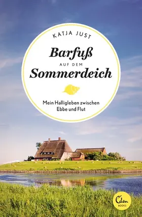 Just |  Barfuß auf dem Sommerdeich | eBook | Sack Fachmedien