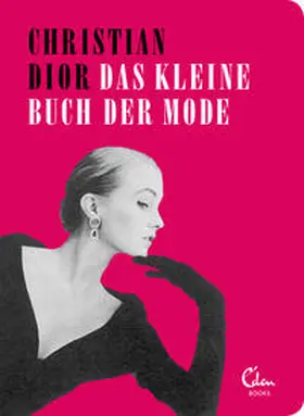 Dior |  Das kleine Buch der Mode | Buch |  Sack Fachmedien