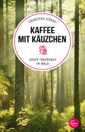 Jebens | Kaffee mit Käuzchen | Buch | 978-3-95910-203-2 | sack.de