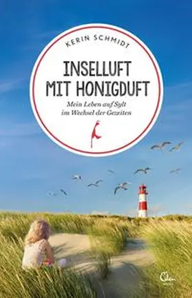 Schmidt | Inselluft mit Honigduft | Buch | 978-3-95910-205-6 | www2.sack.de