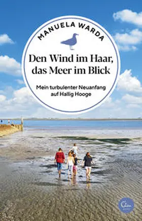 Warda | Den Wind im Haar, das Meer im Blick | Buch | 978-3-95910-340-4 | sack.de