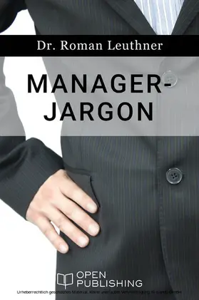 Leuthner |  Manager-Jargon | eBook | Sack Fachmedien