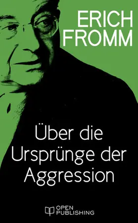 Fromm / Funk |  Über die Ursprünge der Aggression | eBook | Sack Fachmedien