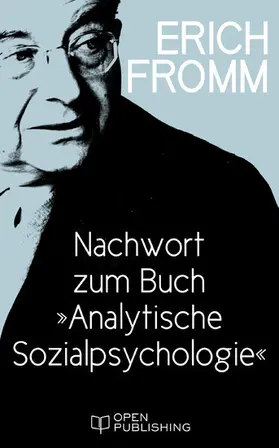 Fromm / Funk |  Nachwort zum Buch "Analytische Sozialpsychologie" | eBook | Sack Fachmedien