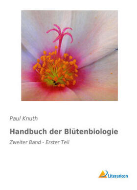 Knuth |  Handbuch der Blütenbiologie | Buch |  Sack Fachmedien