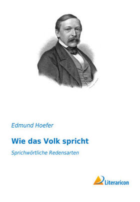 Hoefer |  Wie das Volk spricht | Buch |  Sack Fachmedien