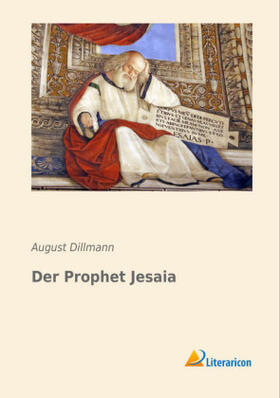 Dillmann |  Der Prophet Jesaia | Buch |  Sack Fachmedien