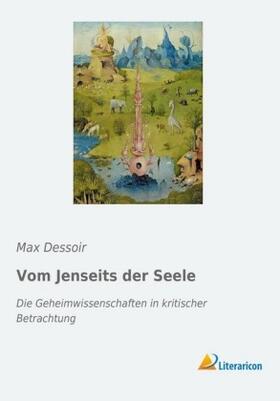 Dessoir |  Vom Jenseits der Seele | Buch |  Sack Fachmedien