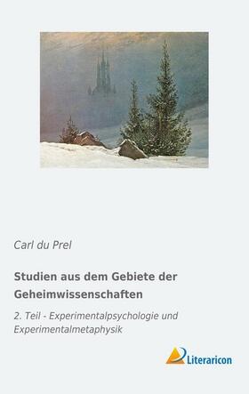 Du Prel |  Studien aus dem Gebiete der Geheimwissenschaften | Buch |  Sack Fachmedien