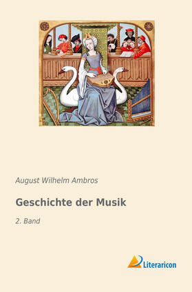 Ambros |  Geschichte der Musik | Buch |  Sack Fachmedien