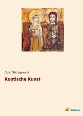 Strzygowski |  Koptische Kunst | Buch |  Sack Fachmedien