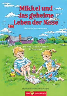 Graf von Leonstein / Leonstein |  Mikkel und das geheime Leben der Nisse - Ein Jahr voller Abenteuer in Dänemark | Buch |  Sack Fachmedien