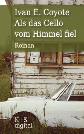 Coyote |  Als das Cello vom Himmel fiel | eBook | Sack Fachmedien