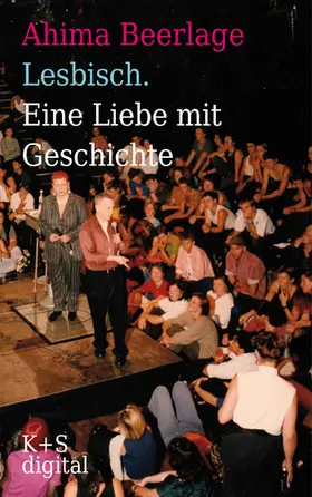 Beerlage |  Lesbisch. Eine Liebe mit Geschichte | eBook | Sack Fachmedien
