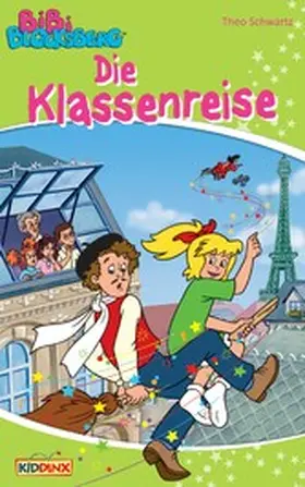 Schwartz |  Bibi Blocksberg - Die Klassenreise | eBook | Sack Fachmedien