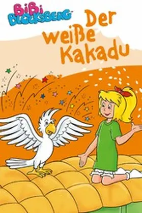 Gürtler |  Bibi Blocksberg - Der weiße Kakadu | eBook | Sack Fachmedien