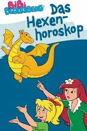 Gürtler |  Bibi Blocksberg - Das Hexenhoroskop | eBook | Sack Fachmedien