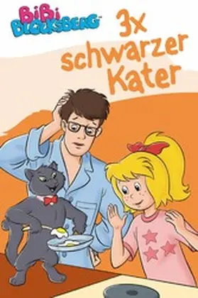 Andreas |  Bibi Blocksberg - 3x schwarzer Kater | eBook | Sack Fachmedien