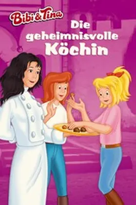 Gürtler |  Bibi & Tina - Die geheimnisvolle Köchin | eBook | Sack Fachmedien
